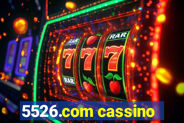 5526.com cassino